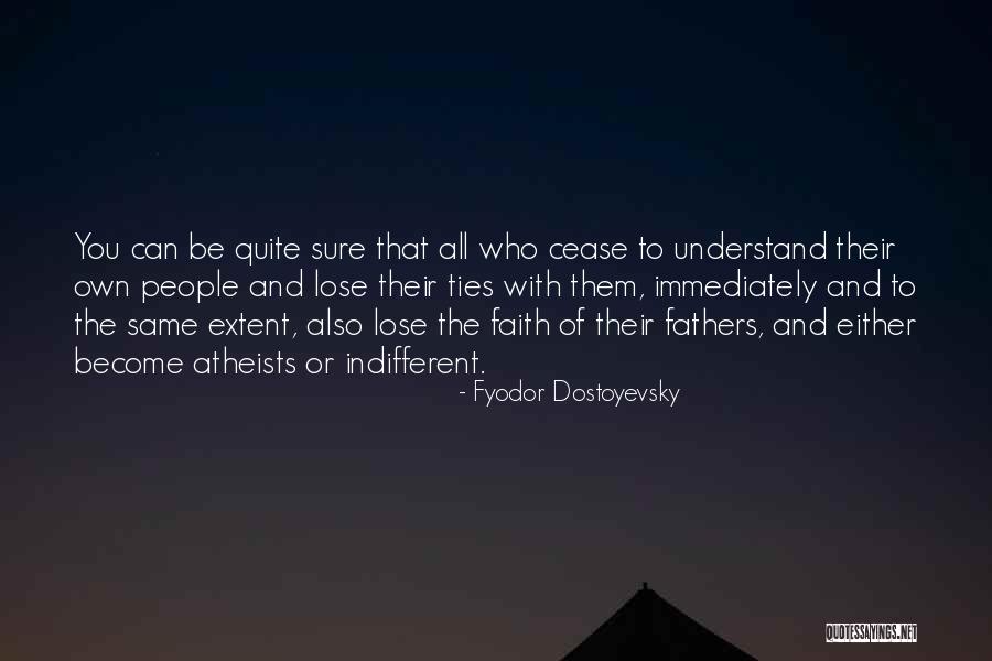 To All Fathers Quotes By Fyodor Dostoyevsky To All Fathers Quotes By Fyodor Dostoyevsky