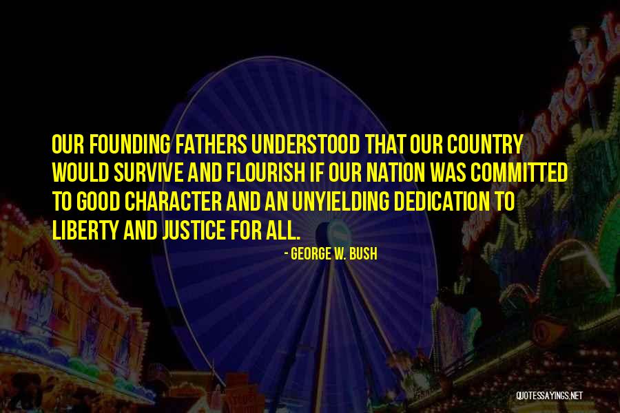 To All Fathers Quotes By George W. Bush To All Fathers Quotes By George W. Bush