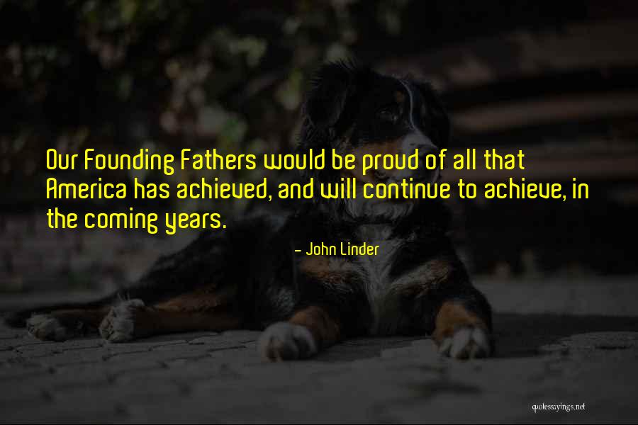 To All Fathers Quotes By John Linder To All Fathers Quotes By John Linder