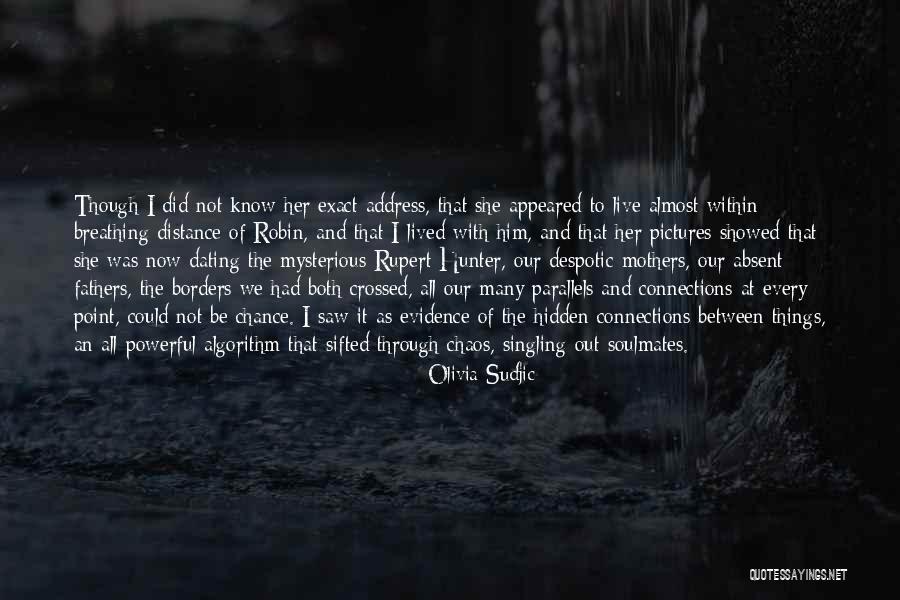To All Fathers Quotes By Olivia Sudjic To All Fathers Quotes By Olivia Sudjic