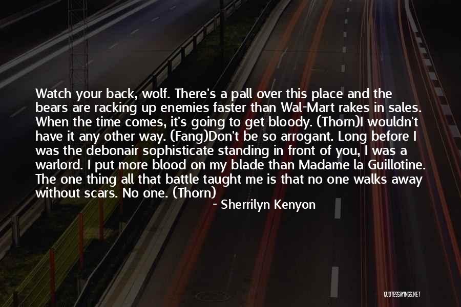 To All My Enemies Quotes By Sherrilyn Kenyon