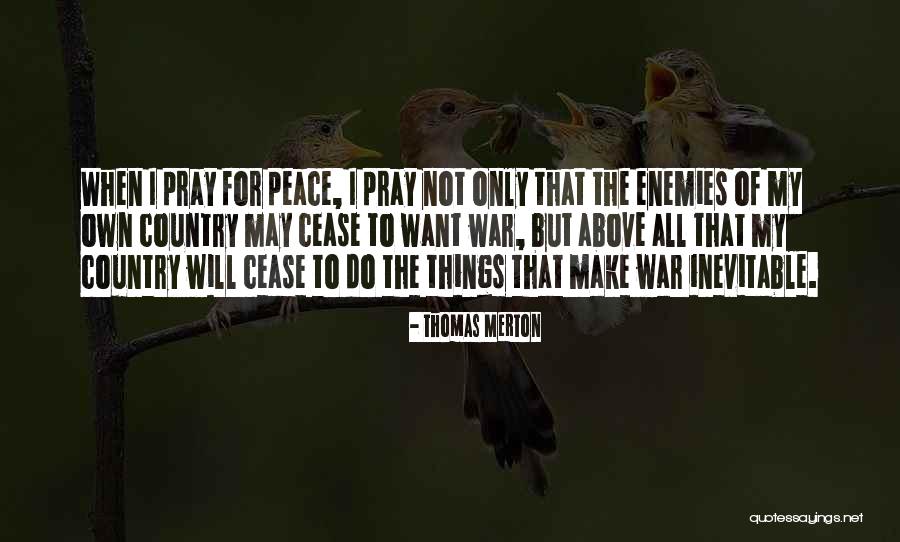 To All My Enemies Quotes By Thomas Merton