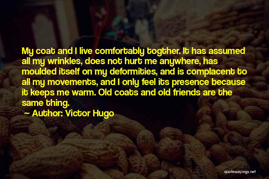 To All My Friends Quotes By Victor Hugo