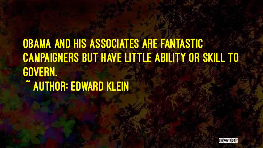 To Associates Quotes By Edward Klein