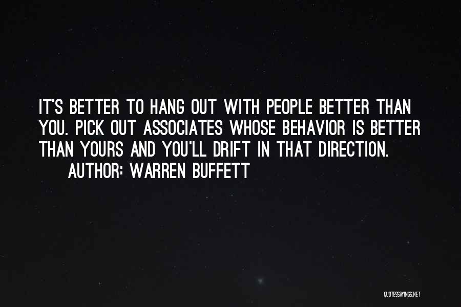 To Associates Quotes By Warren Buffett