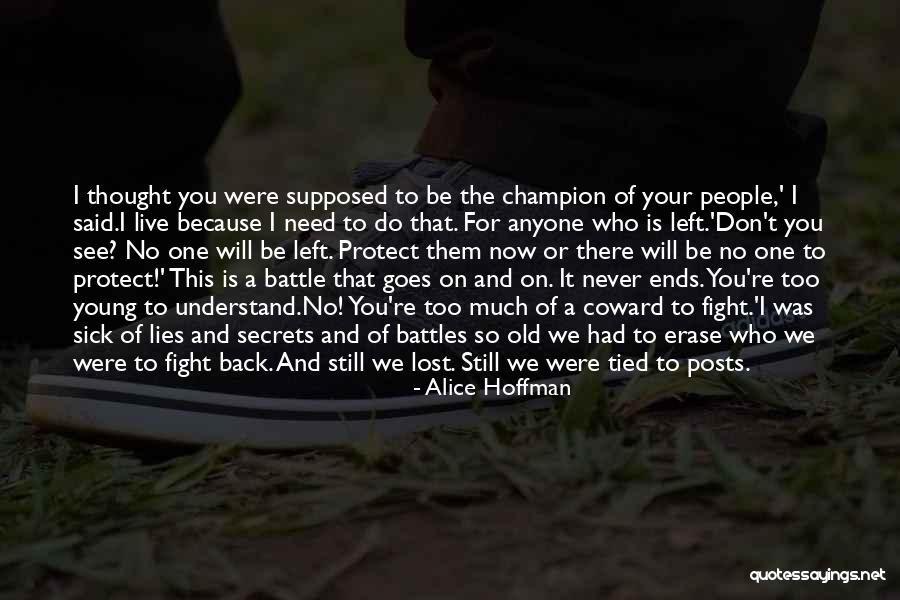 To Be A Champion Quotes By Alice Hoffman To Be A Champion Quotes By Alice Hoffman