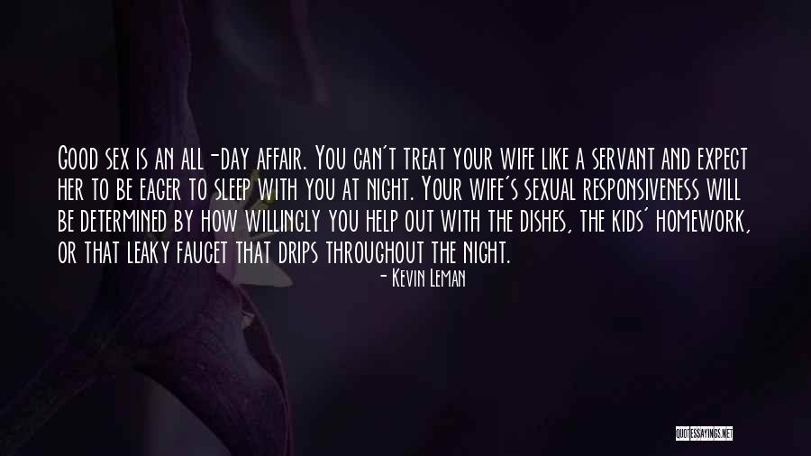 To Be A Good Wife Quotes By Kevin Leman To Be A Good Wife Quotes By Kevin Leman