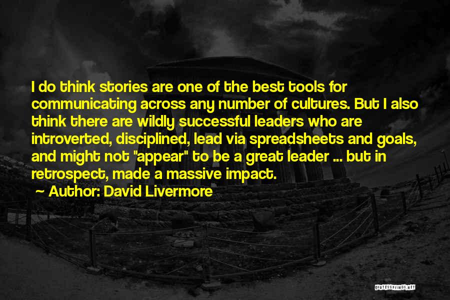 To Be A Great Leader Quotes By David Livermore