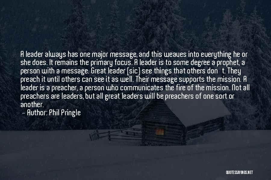 To Be A Great Leader Quotes By Phil Pringle