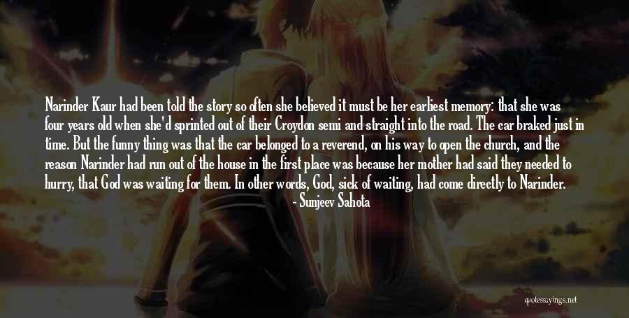 To Be A Mother Quotes By Sunjeev Sahota