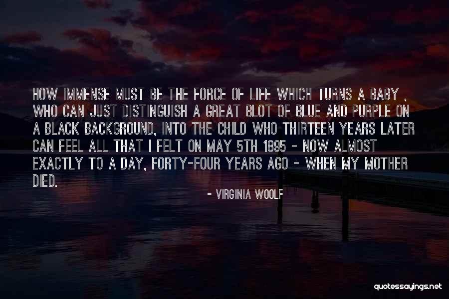 To Be A Mother Quotes By Virginia Woolf