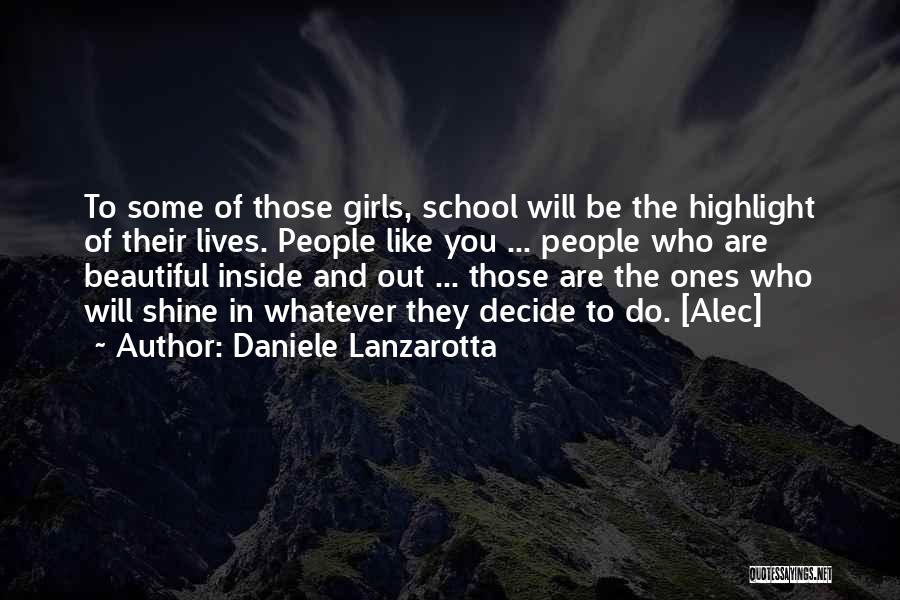 To Be Beautiful Inside And Out Quotes By Daniele Lanzarotta