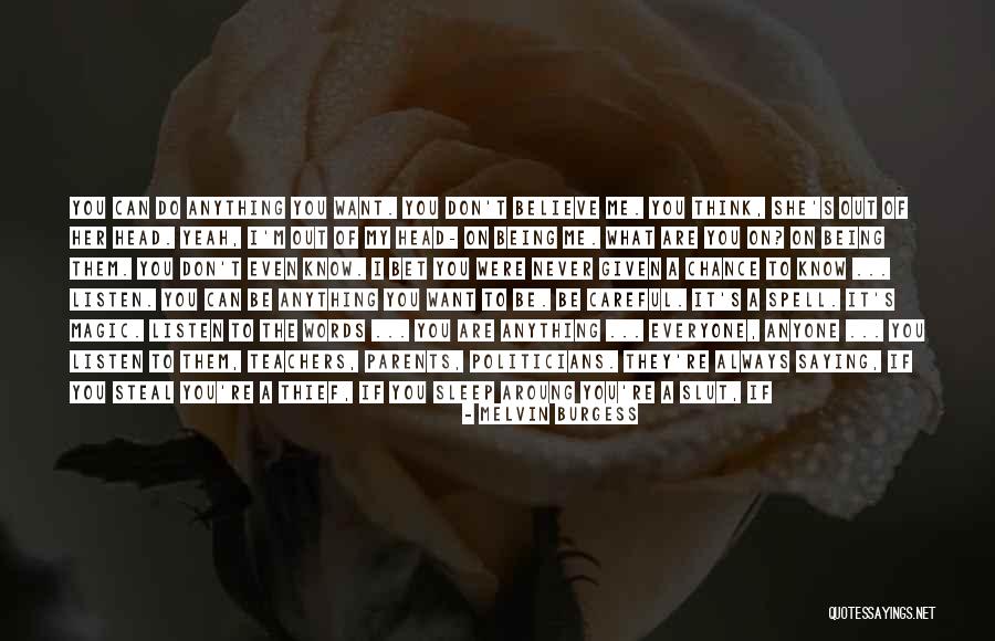 To Be Beautiful Inside And Out Quotes By Melvin Burgess To Be Beautiful Inside And Out Quotes By Melvin Burgess