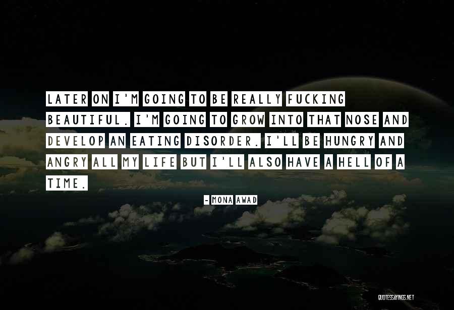 To Be Beautiful Quotes By Mona Awad To Be Beautiful Quotes By Mona Awad