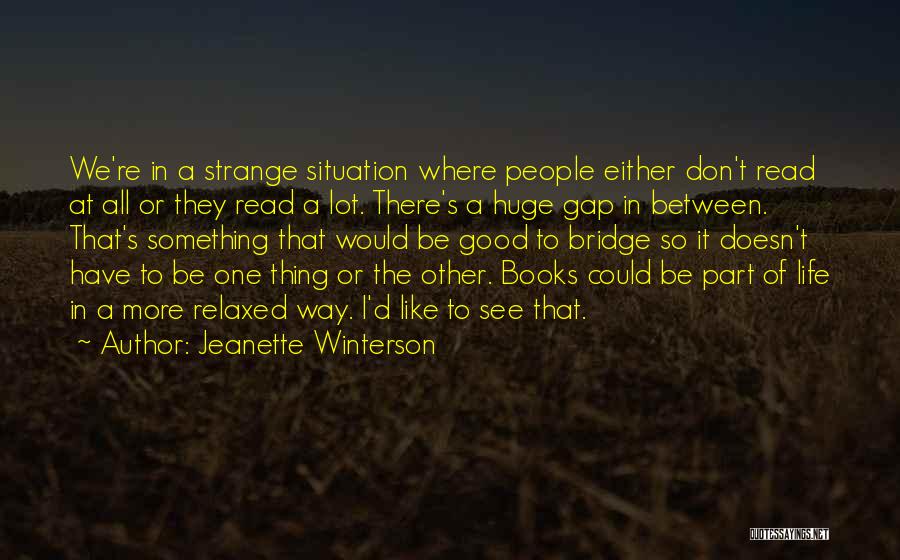 To Be Good At Something Quotes By Jeanette Winterson
