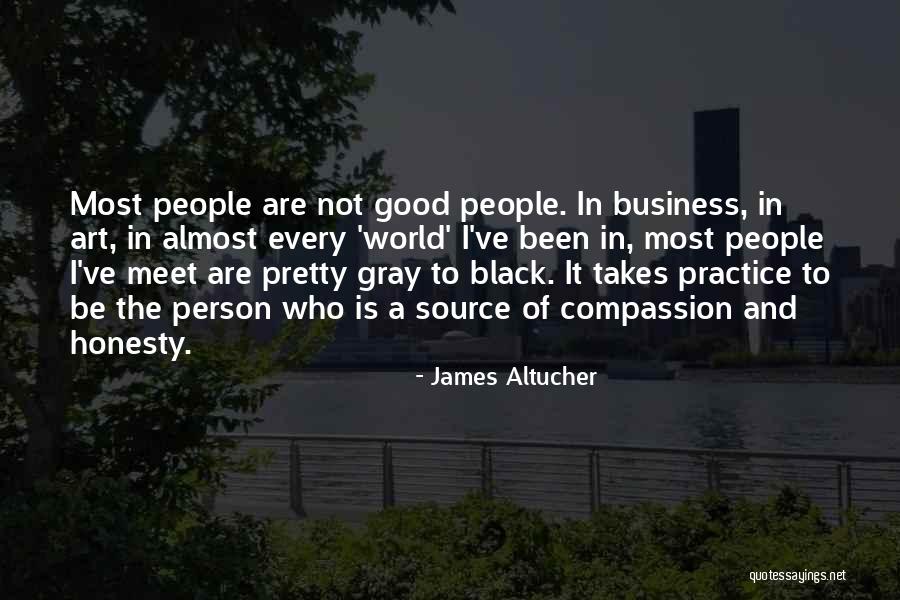 To Be Good Person Quotes By James Altucher To Be Good Person Quotes By James Altucher