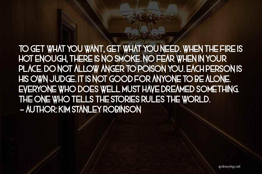 To Be Good Person Quotes By Kim Stanley Robinson