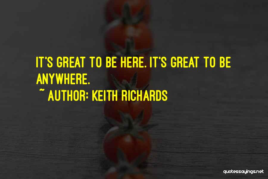 To Be Great Quotes By Keith Richards