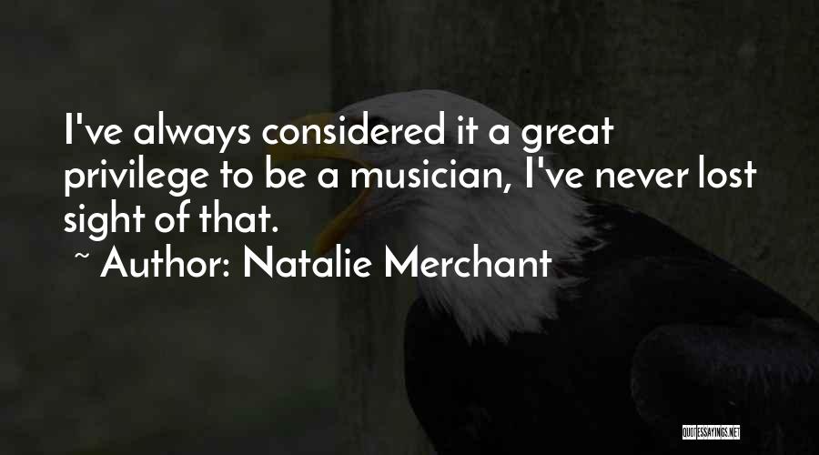 To Be Great Quotes By Natalie Merchant