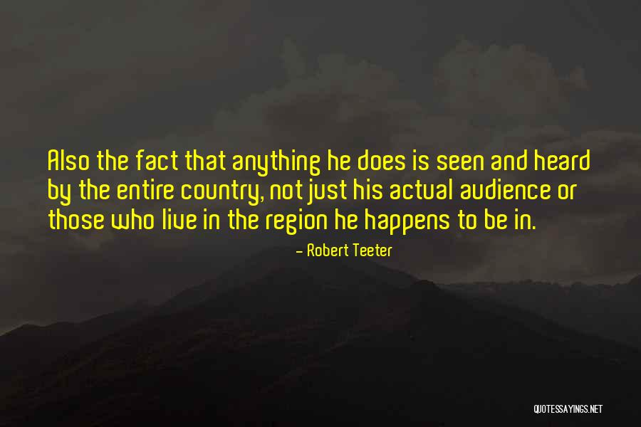 To Be Heard Quotes By Robert Teeter To Be Heard Quotes By Robert Teeter