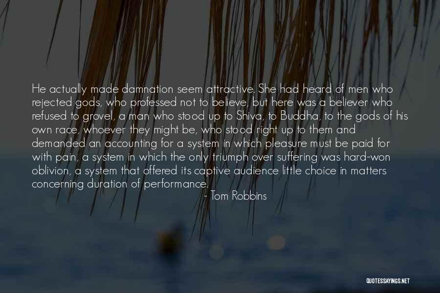 To Be Heard Quotes By Tom Robbins To Be Heard Quotes By Tom Robbins