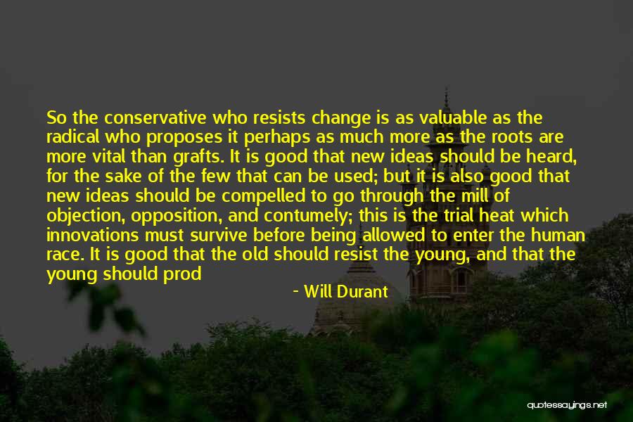 To Be Heard Quotes By Will Durant To Be Heard Quotes By Will Durant