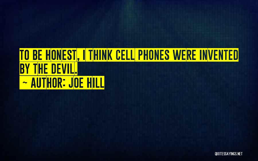 To Be Honest Quotes By Joe Hill