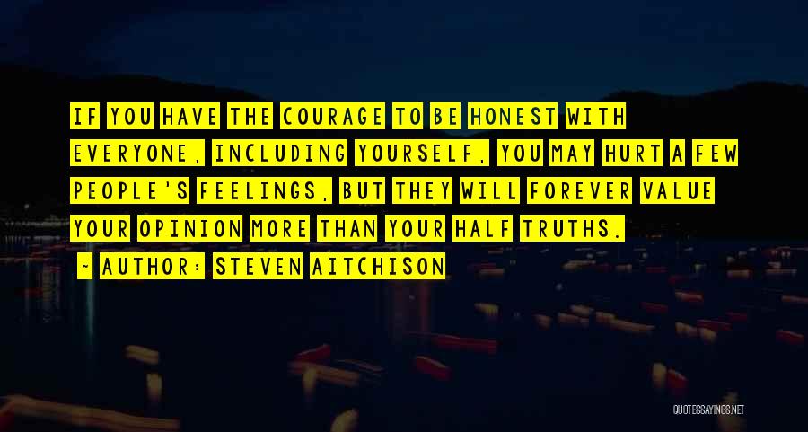 To Be Hurt Quotes By Steven Aitchison