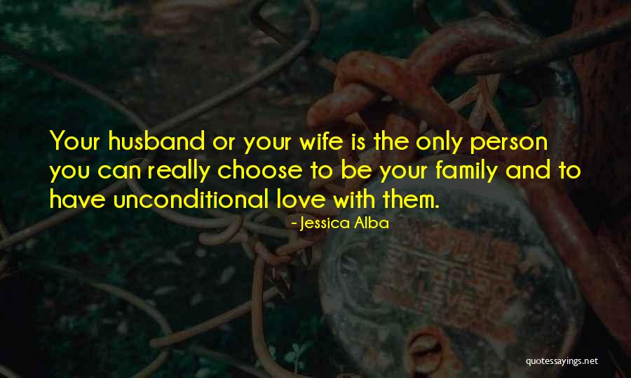 To Be Husband Quotes By Jessica Alba