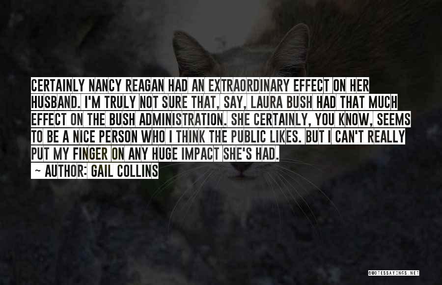 To Be Nice Person Quotes By Gail Collins