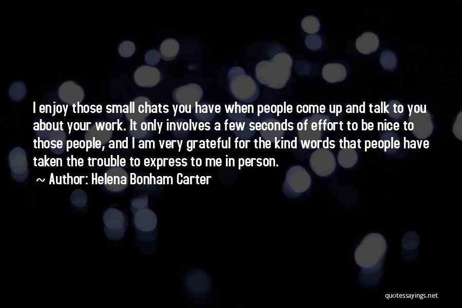 To Be Nice Person Quotes By Helena Bonham Carter