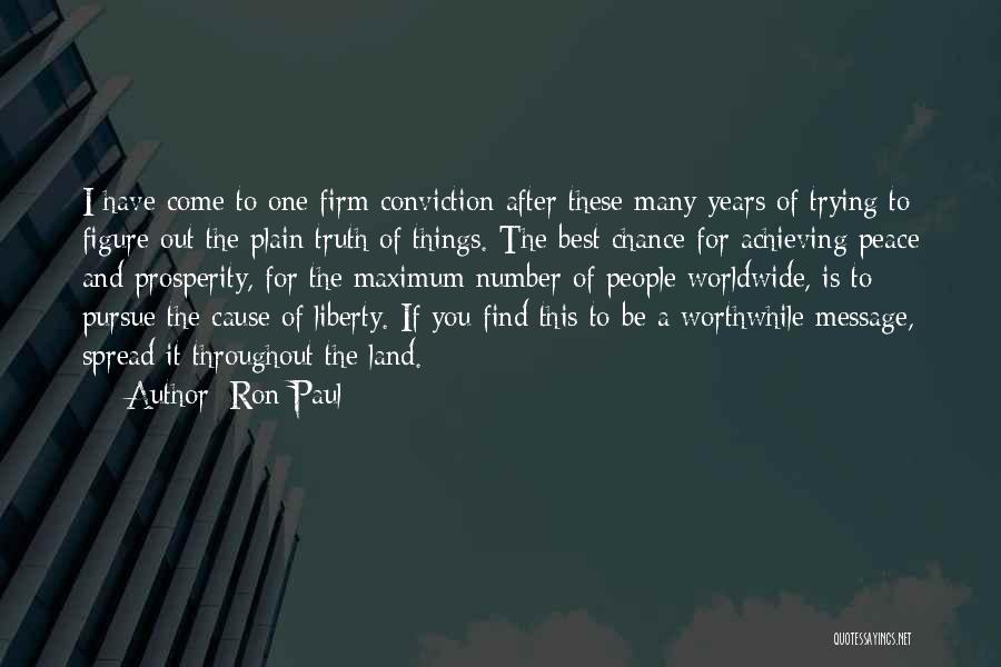 To Be Number One Quotes By Ron Paul