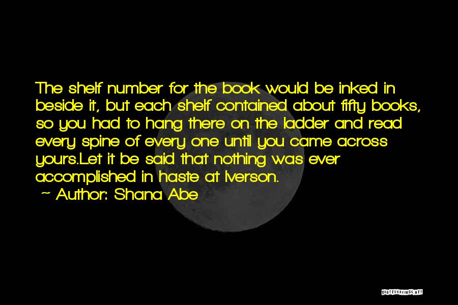 To Be Number One Quotes By Shana Abe