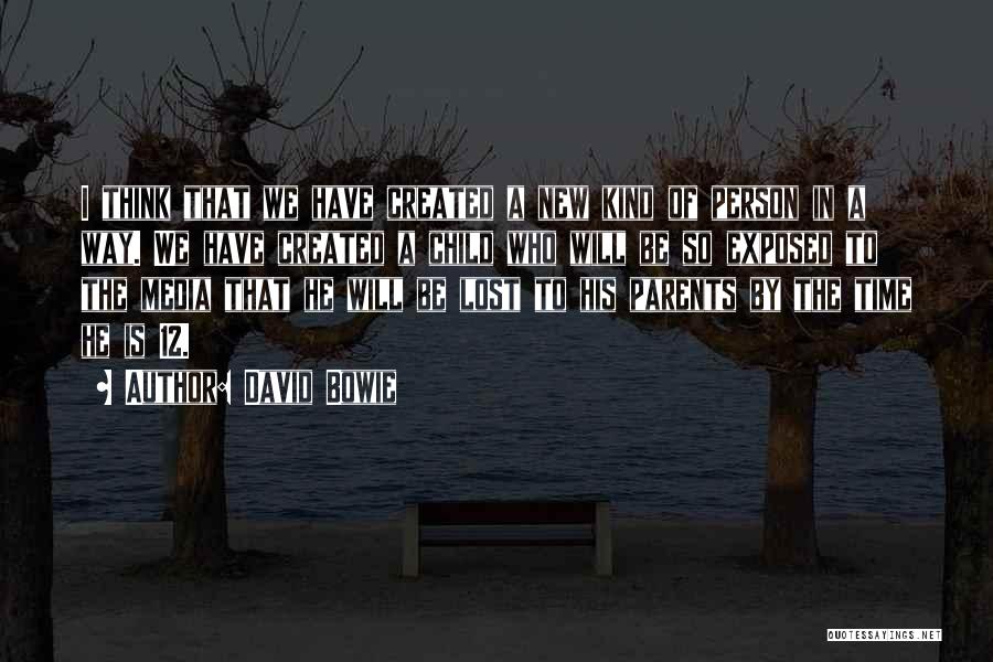 To Be Parents Quotes By David Bowie