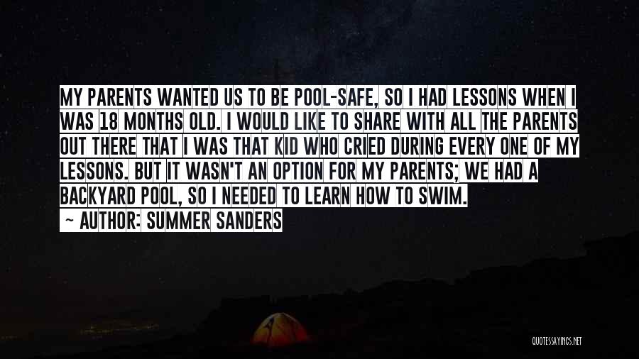 To Be Parents Quotes By Summer Sanders
