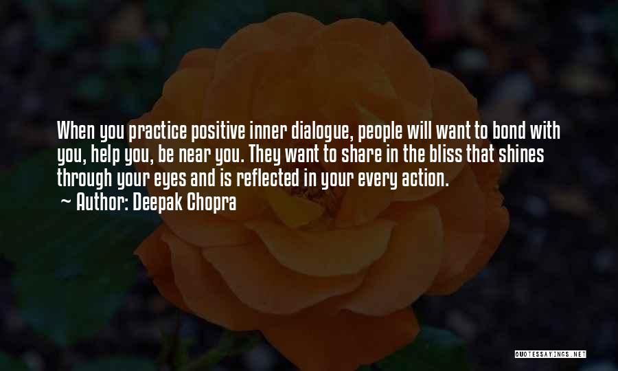 To Be Positive Quotes By Deepak Chopra