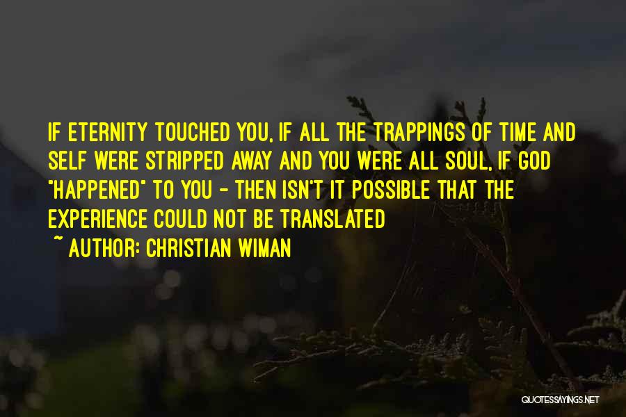 To Be Stripped Quotes By Christian Wiman