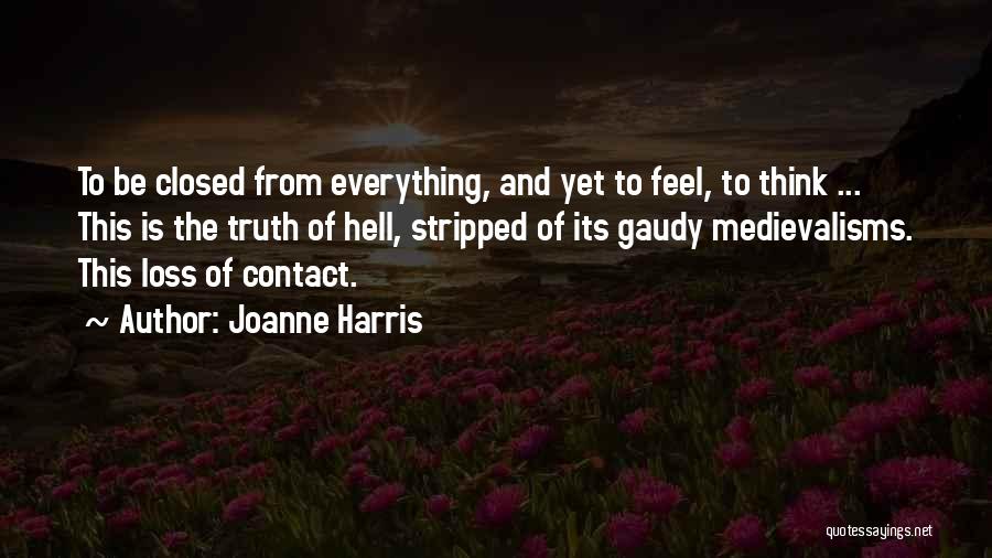 To Be Stripped Quotes By Joanne Harris