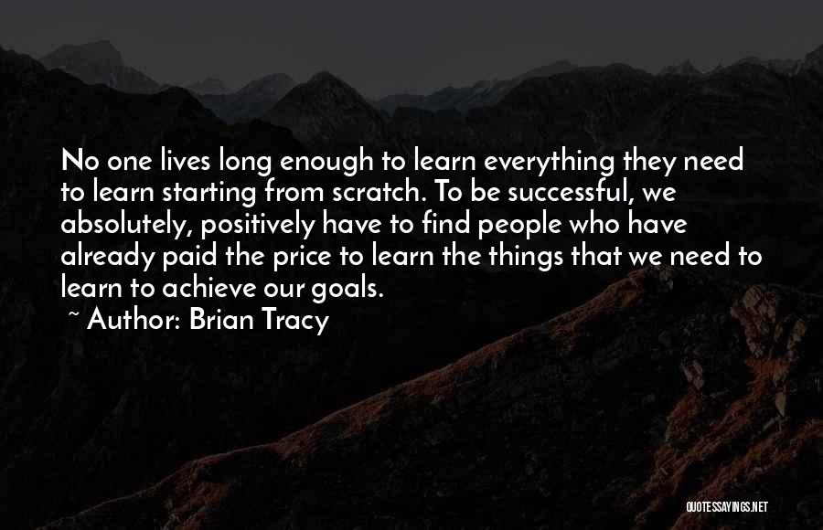 To Be Successful Quotes By Brian Tracy