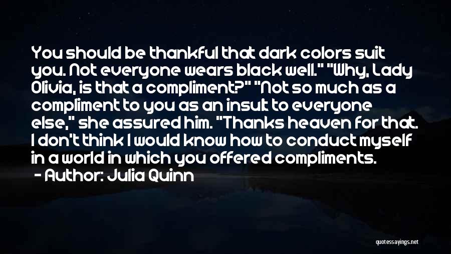 To Be Thankful Quotes By Julia Quinn