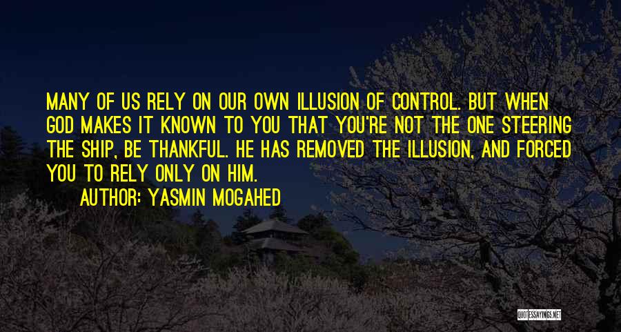 To Be Thankful Quotes By Yasmin Mogahed