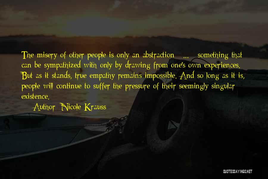 To Be True Quotes By Nicole Krauss