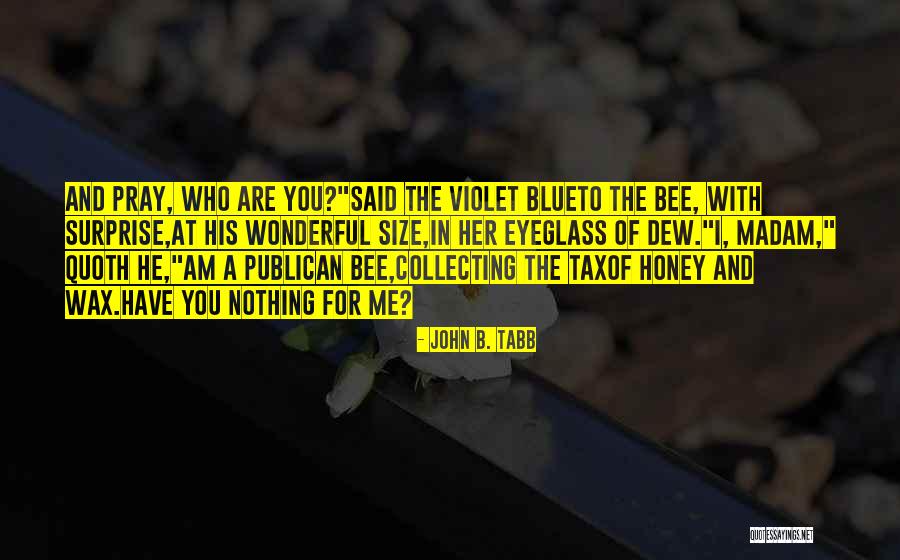To Be Unsocial People Quotes By John B. Tabb To Be Unsocial People Quotes By John B. Tabb