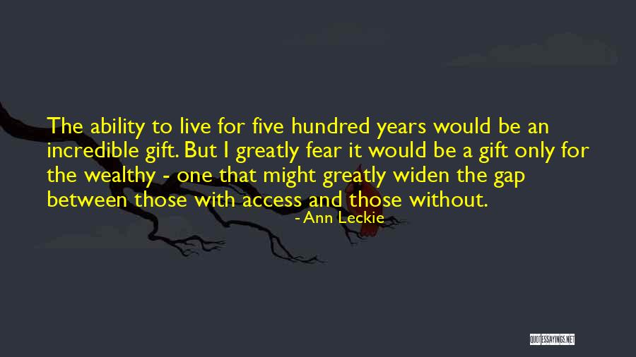 To Be Wealthy Quotes By Ann Leckie To Be Wealthy Quotes By Ann Leckie