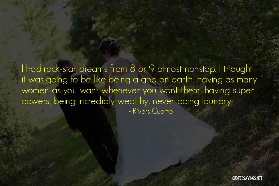 To Be Wealthy Quotes By Rivers Cuomo To Be Wealthy Quotes By Rivers Cuomo