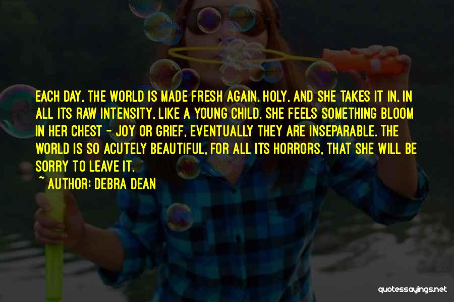 To Be Young And Beautiful Quotes By Debra Dean