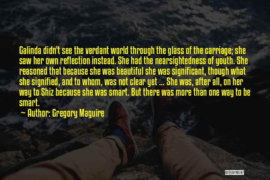 To Be Young And Beautiful Quotes By Gregory Maguire