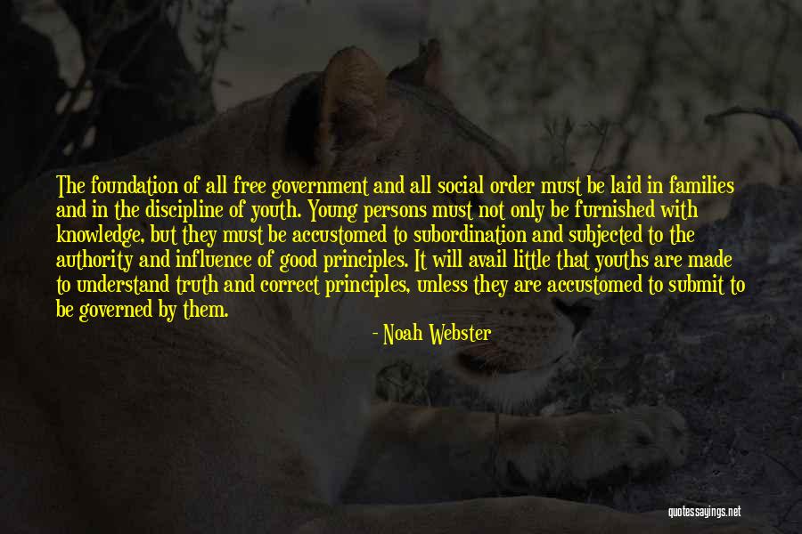 To Be Young And Free Quotes By Noah Webster To Be Young And Free Quotes By Noah Webster