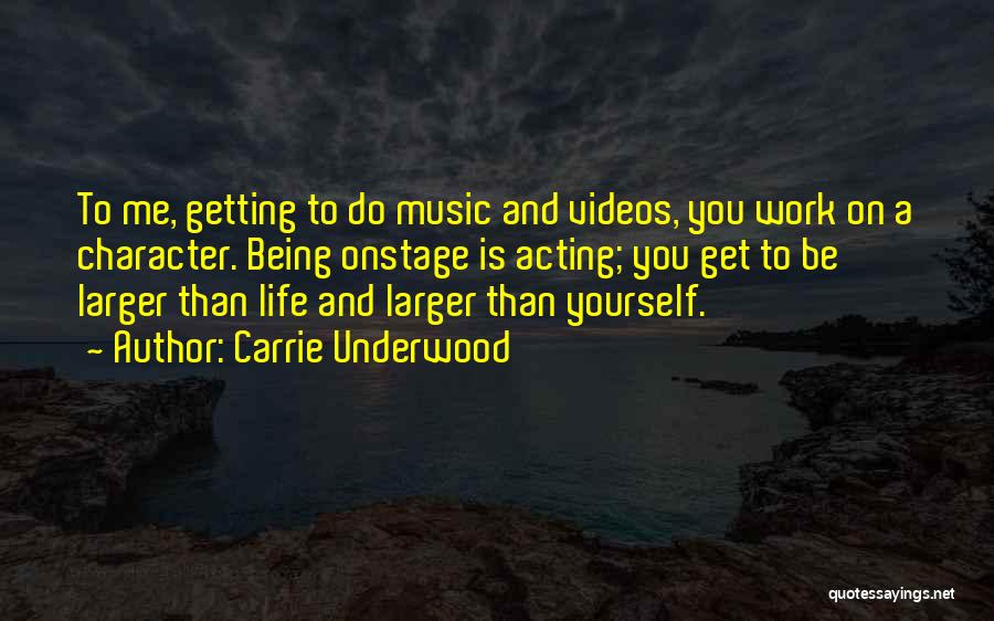 To Be Yourself Quotes By Carrie Underwood