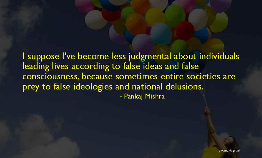 To Become Quotes By Pankaj Mishra To Become Quotes By Pankaj Mishra
